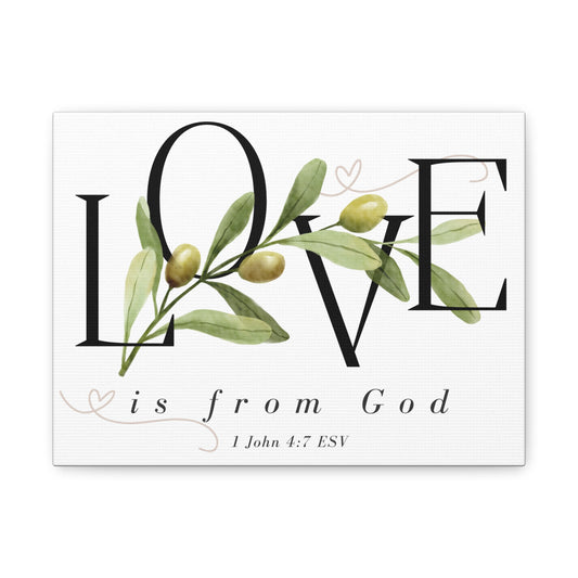 Love Is from God Matte Canvas